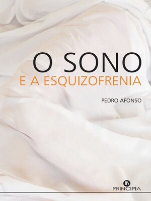 cover image of O Sono e a Esquizofrenia